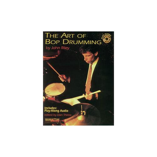 Art of Bop Drumming - John Riley
