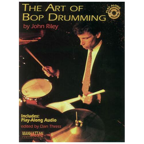 Art of Bop Drumming - John Riley