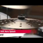 Video thumbnail 1 - Sabian AAX Aero Splash Cymbals
